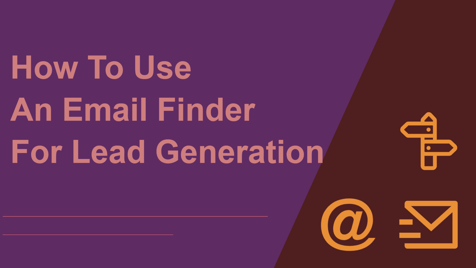 How To Use An Email Finder For Lead Generation